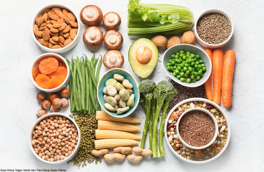 Gaya Hidup Vegan Sehat dan Tren Hidup Sadar Pilihan